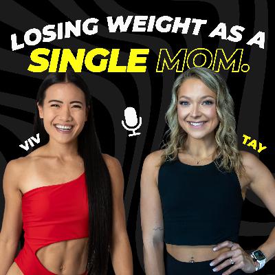 Losing Weight as a SINGLE MOM