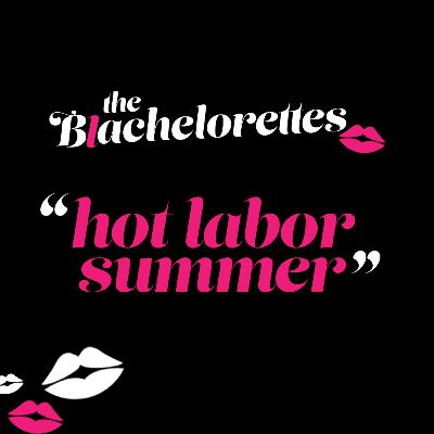 S8E01: Hot Labor Summer