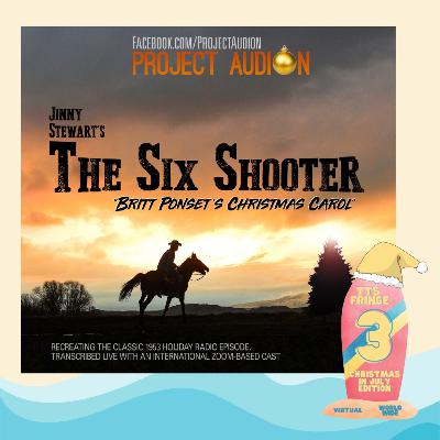 🐎TTS Fringe 3 presents The Six Shooter “Britt Ponsett’s Christmas Carol” 🐎