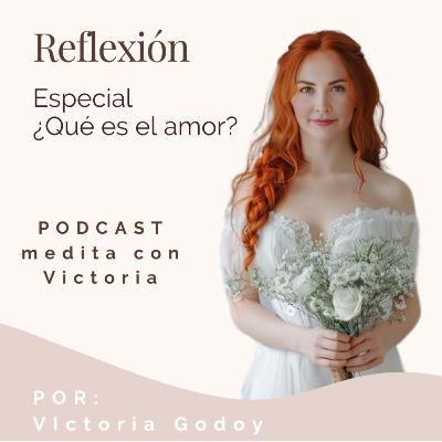 ¿Qué es el amor?