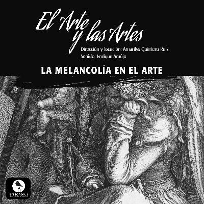 La melancolía en el Arte | Ars Sonorus