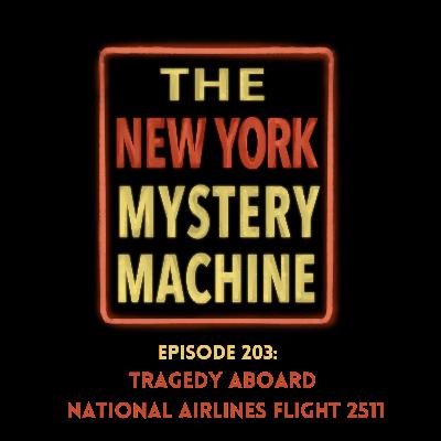 Episode 203: "Tragedy Aboard National Airlines Flight 2511"