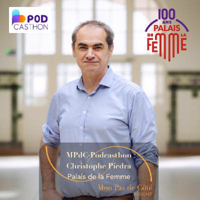 Centenaire du Palais de la Femme : accueillir, accompagner, reconstruire | la psychologie de l'humain avec Christophe Piedra Centenaire du Palais de la Femme : accueillir, accompagner, reconstruire | la psychologie de l'humain avec Christophe Piedra
