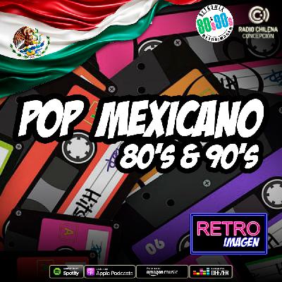 E11 - Pop Mexicano 80s & 90's