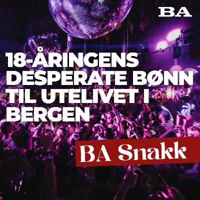 Bergen blir kvalt, telt-epidemien på Festplassen, 18-åringens desperate bønn til utelivet og Ap sin langefinger til Vestlandet Bergen blir kvalt, telt-epidemien på Festplassen, 18-åringens desperate bønn til utelivet og Ap sin langefinger til Vestlandet