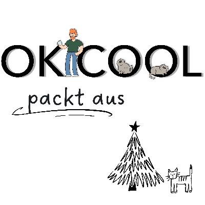 OK COOL packt aus: Weihnachtswoche, OK COOL 3000 kehrt zurück & Umfrage zum Programm