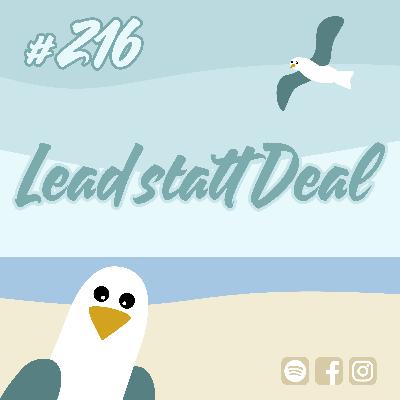 #216 Lead statt Deal