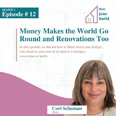 Money Makes the World Go Round and Renovations Too