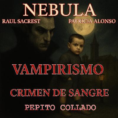 2/11 Vampirismo: Crimen de sangre, Pepito Collado