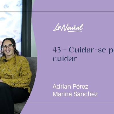 43 - Cuidar se per cuidar