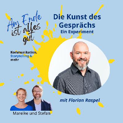 049 - Die Kunst des Gesprächs - ein Experiment 049 - Die Kunst des Gesprächs - ein Experiment