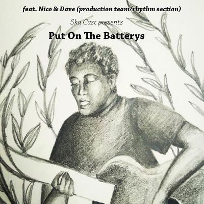 Put On The Batterys episode