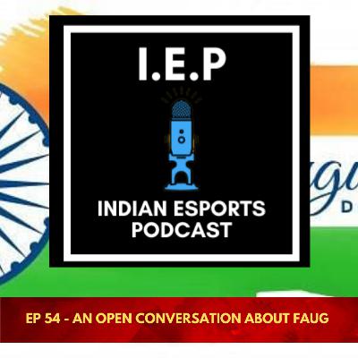 EP 54 - AN OPEN CONVERSATION ABOUT FAU-G EP 54 - AN OPEN CONVERSATION ABOUT FAU-G