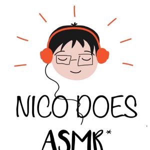 Welcome to Nico Does ASMR