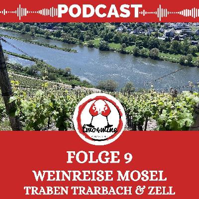 Folge 9 - Weinreise Mosel