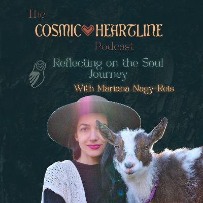 Reflecting on the Soul Journey with Mariana Nagy-Reis Reflecting on the Soul Journey with Mariana Nagy-Reis
