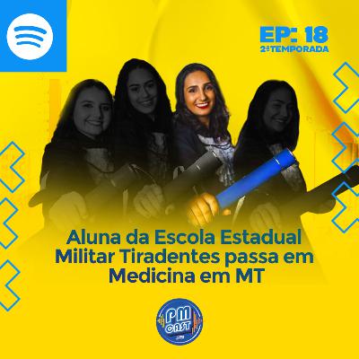 Aluna da Escola Estadual Militar Tiradentes é aprovada para Medicina em MT