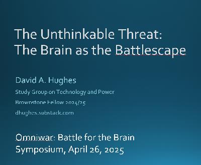 David A. Hughes, The Unthinkable Threat: The Brain as the Battlescape