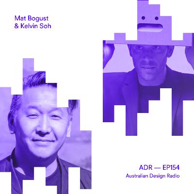 Ep154 Mat Bogust (Think Packaging) & Kelvin Soh (DDMMYY) — TDC24