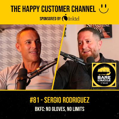 EP. 81 - Sergio Rodriguez | BKFC: No Gloves, No Limits - Bare Knuckle Fighting Championship