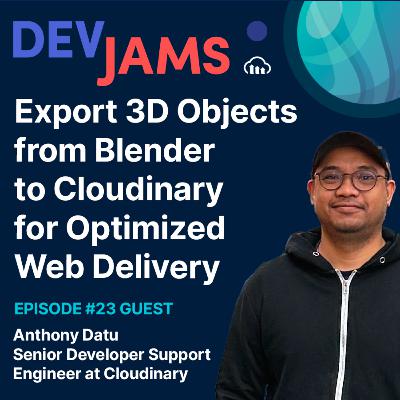 Exporting 3D Objects from Blender to Cloudinary for Optimized Web Delivery - DevJams Episode #23