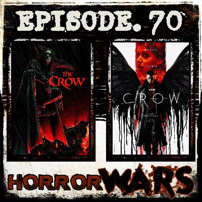 HORROR WARS. 70: THE CROW