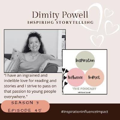 #45. Dimity Powell: Inspiring Storytelling