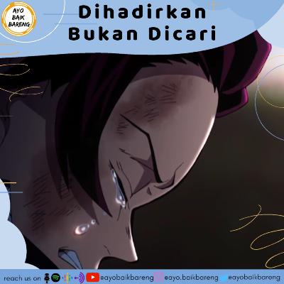 🎧 [11 Desember] | Dihadirkan Bukan Dicari