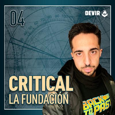 Critical La Fundación - E04 Responsables
