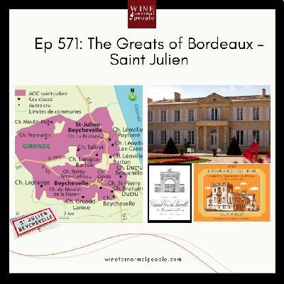 Ep 571: The Greats of Bordeaux – Saint Julien