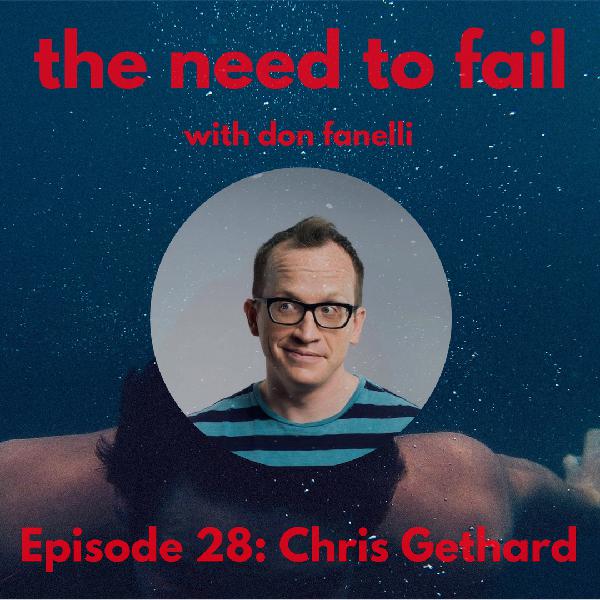 Episode 28: Chris Gethard Episode 28: Chris Gethard