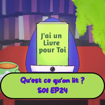 Qu'est-ce qu'on lit ? S01EP24 Qu'est-ce qu'on lit ? S01EP24