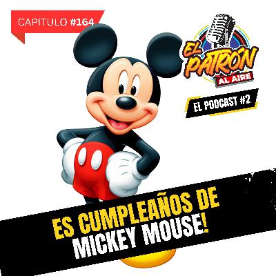 Es cumpleaños de Mickey Mouse, De nuevo abuchean a Angela Aguilar, Las cosas entre Rusia y Ucrania empeoran, Papa es acusado de sobreprotección.