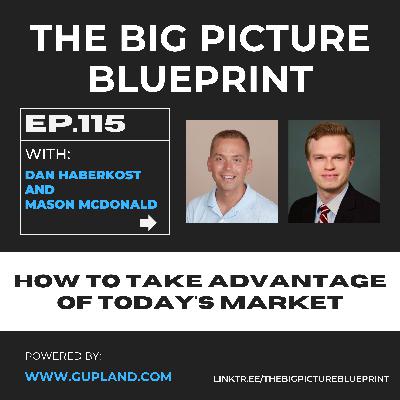 How to Take Advantage of Today's Market