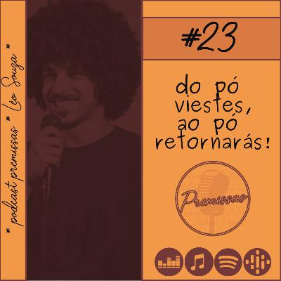 #23 - Do po viestes, ao po retornaras