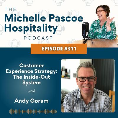 Customer Experience Strategy: The Inside-Out System Customer Experience Strategy: The Inside-Out System