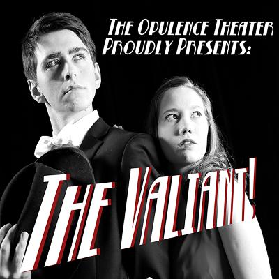 The Valiant! Episode 3 The Valiant! Episode 3