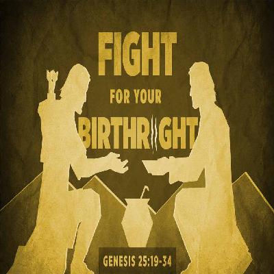 Fight for Your Birthright