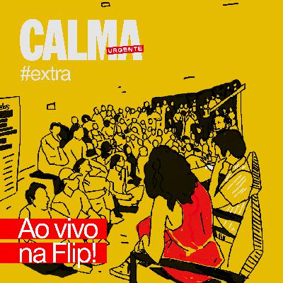 Ao vivo na Flip!