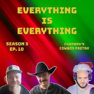 Episode 310 - Chatwin's Cowboy Poetry Episode 310 - Chatwin's Cowboy Poetry