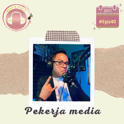 #40 Prehistori seorang pekerja media yang udah rekaman dari bayik, goks! (Part-1)