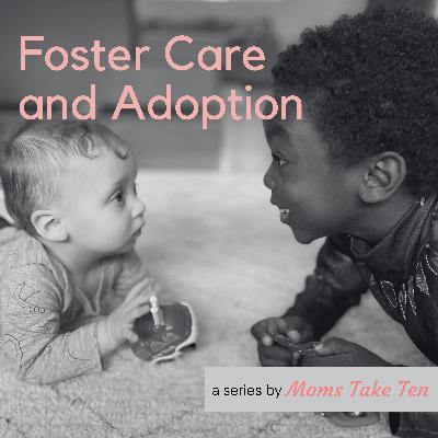 Foster Care and Adoption with Ashley Carter