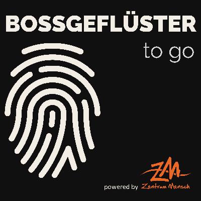 Professionalität vs Authentizität | Bossgeflüster to go
