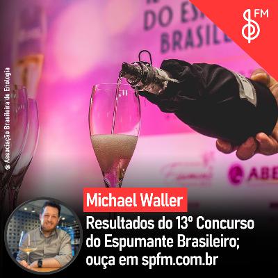 Michael Waller | Resultados do 13º Concurso do Espumante Brasileiro