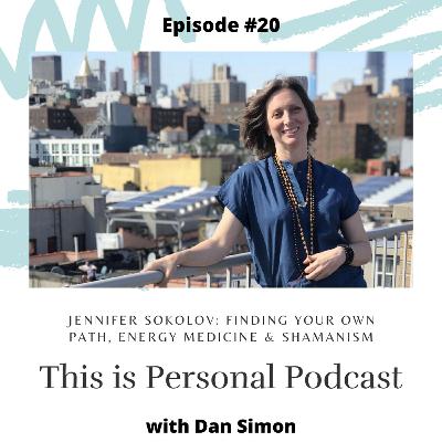 Jennifer Sokolov: Finding her own path, energy medicine & shamanism Jennifer Sokolov: Finding her own path, energy medicine & shamanism