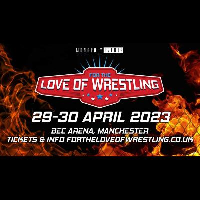 For The Love Of Wrestling 3 Special For The Love Of Wrestling 3 Special