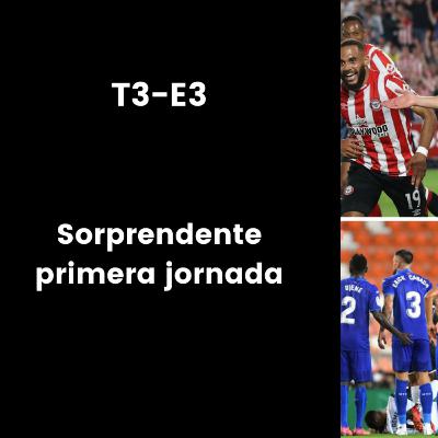 T3-E3: Vibrante primera jornada