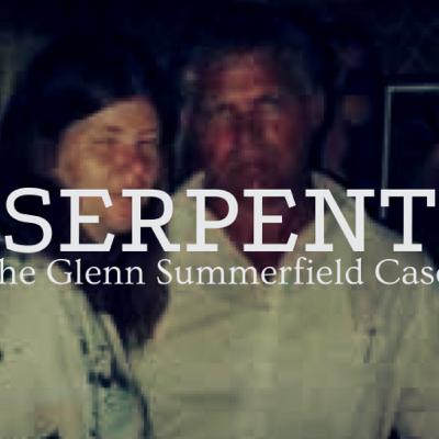 Episode 33 | Serpent: The Glenn Summerford Case