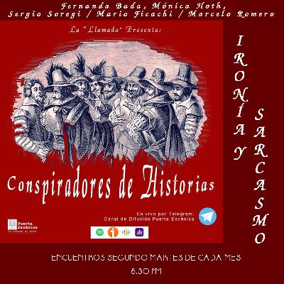 Conspiradores de Historias - Ironía y Sarcasmo