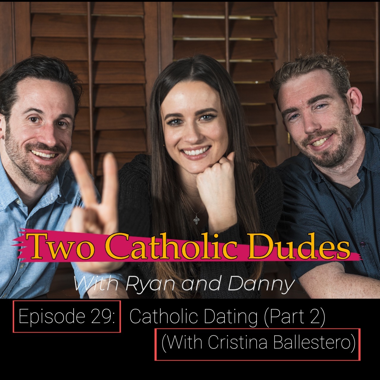 Two Catholic Dudes